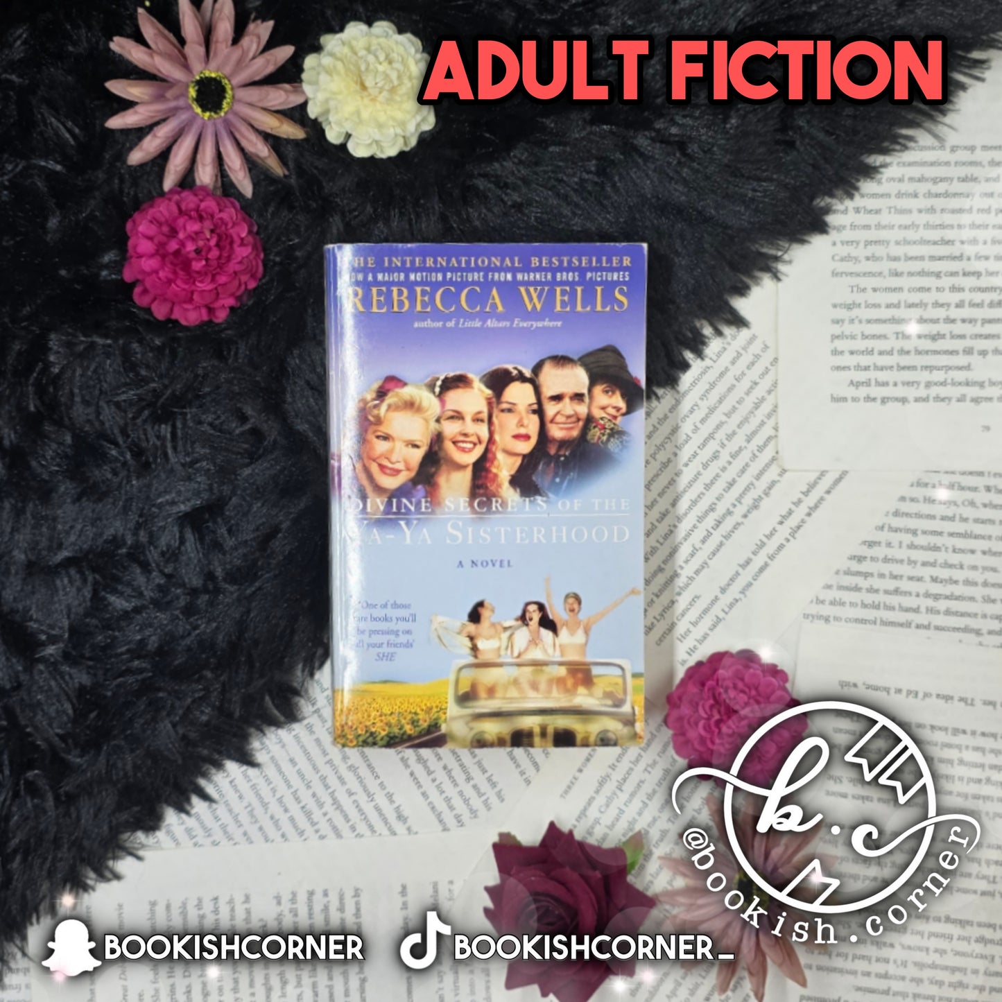 Divine Secrets Of The Ya-ya Sisterhood By Rebecca Wells