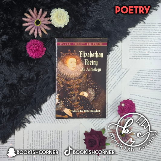 Elizabethan Poetry: An Anthology By Bob Blaisdell