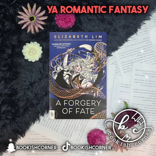 A Forgery of Fate By Elizabeth Lim