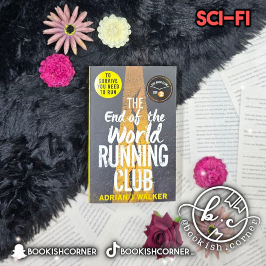 The End of the World Running Club By Adrian Walker
