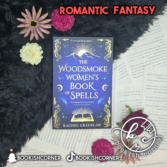 The Woodsmoke Women's Book of Spells By Rachel Greenlaw