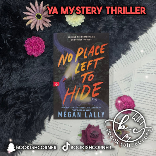 No Place Left To Hide By Megan Lally