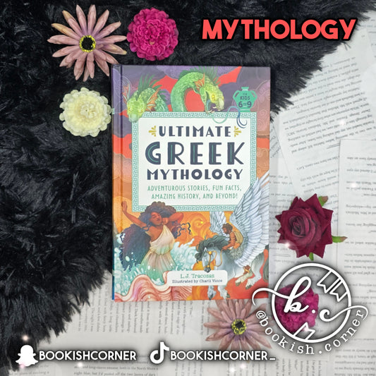 Ultimate Greek Mythology By
L J Tracosas