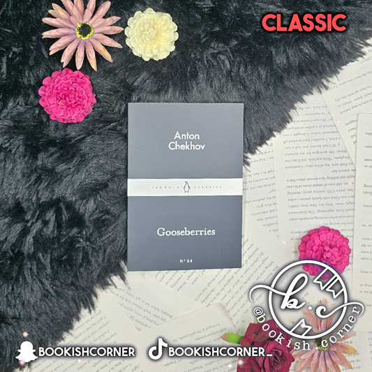 Gooseberries By Anton Chekhov