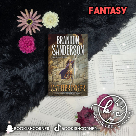 Oathbringer By Brandon Sanderson