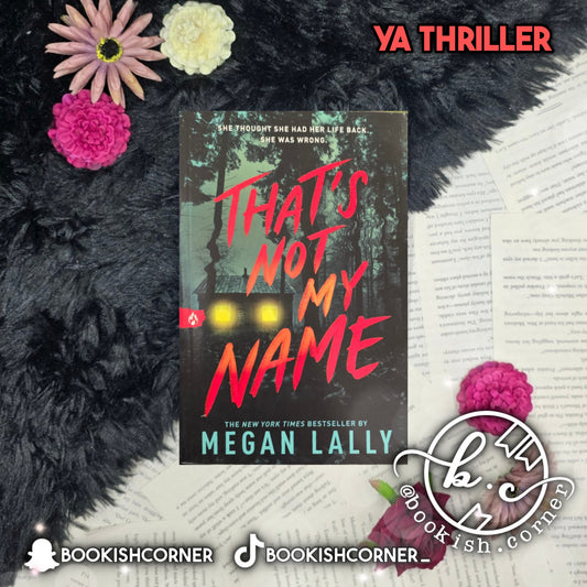 That's Not My Name By Megan Lally