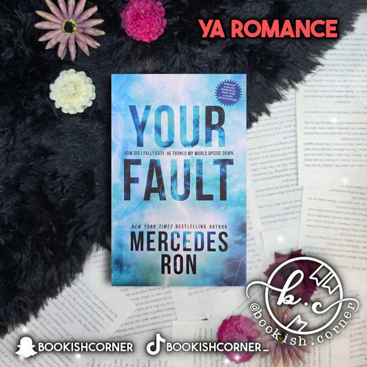 Your Fault By Mercedes Ron