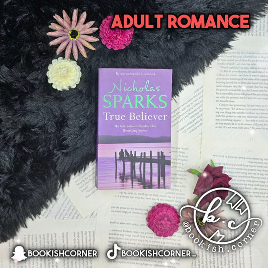 True Believer By Nicholas Sparks
