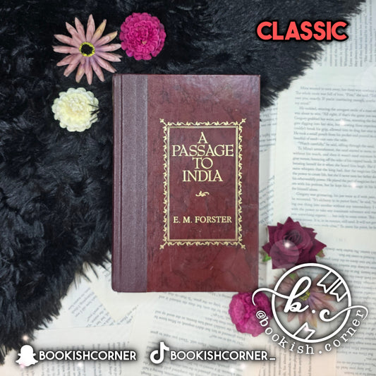 A Passage to India By E M Forster