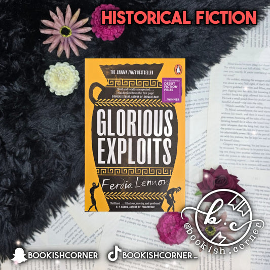 Glorious Exploits By Ferdia Lennon