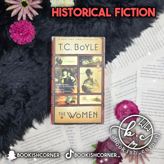 The Women By T C Boyle