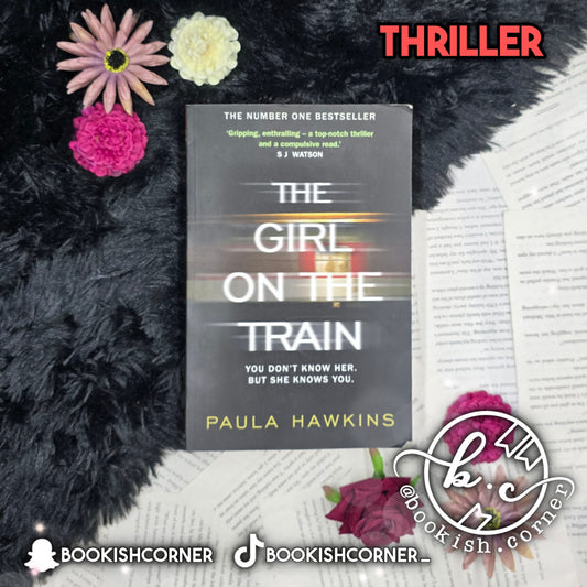 The Girl on the Train By Paula Hawkins