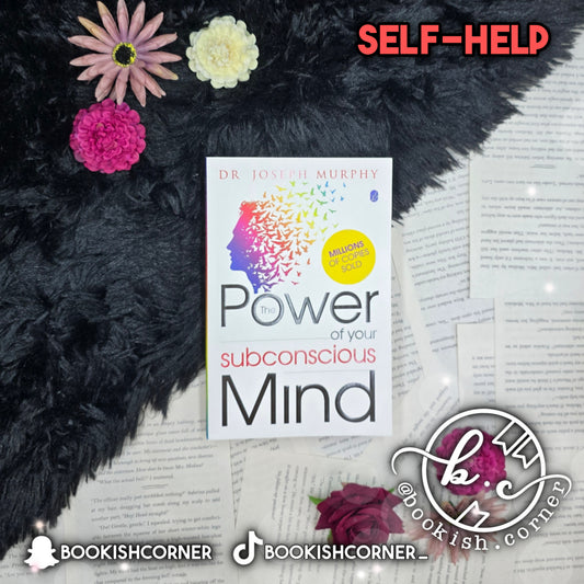 The Power of Your Subconscious Mind By Joseph Murphy