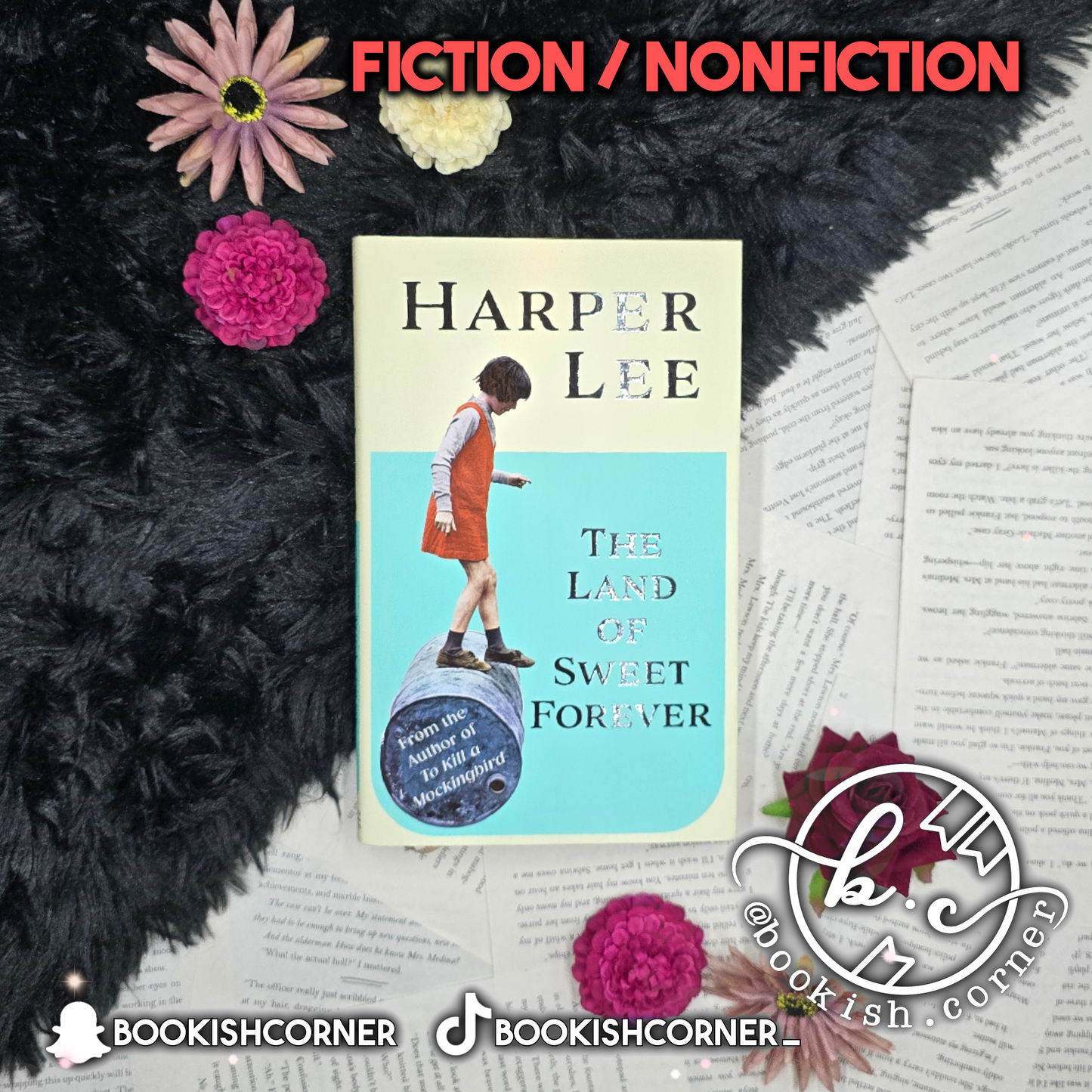 The Land of Sweet Forever By Harper Lee