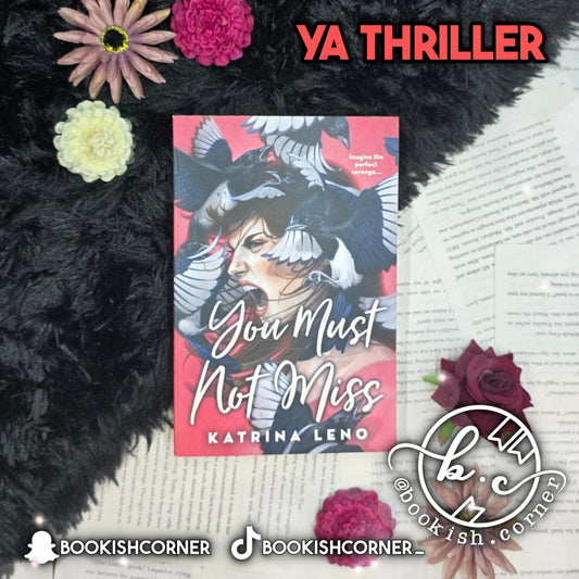 You Must Not Miss By Katrina Leno