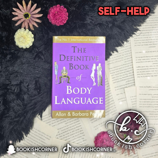The Definitive Book of Body Language By Allan & Barbara Pease
