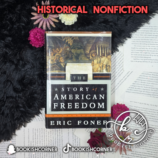 The Story Of American Freedom By Eric Foner