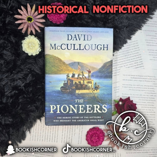 The Pioneers By David McCullough