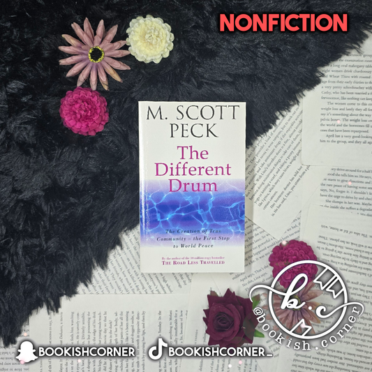 The Different Drum By M Scott Peck