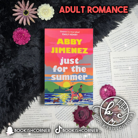 Just For The Summer By Abby Jimenez