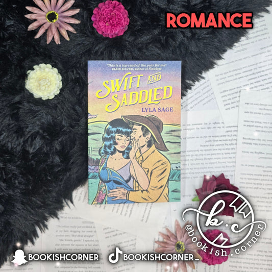 Swift and Saddled By Lyla Sage