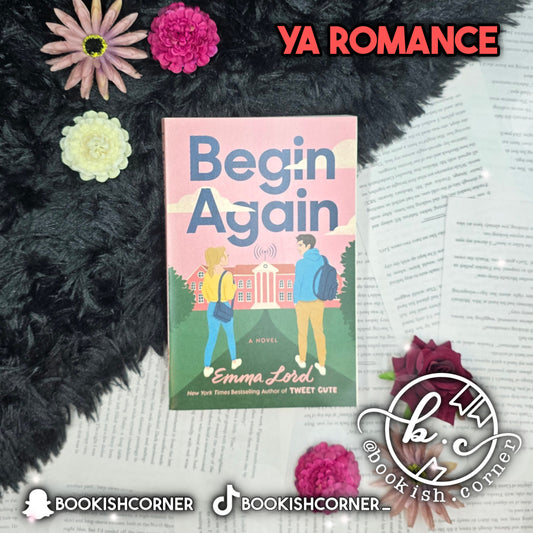 Begin Again By Emma Lord
