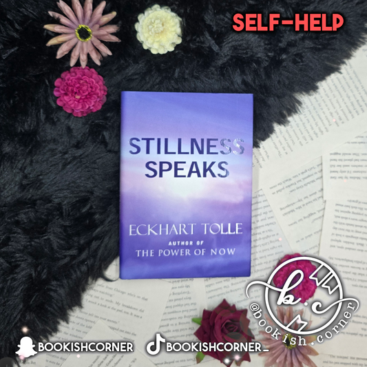 Stillness Speaks By Eckhart Tolle