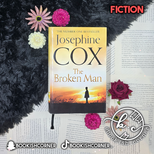 The Broken Man By Josephine Cox