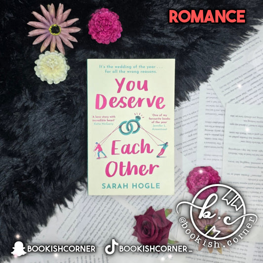 You Deserve Each Other By Sarah Hogle