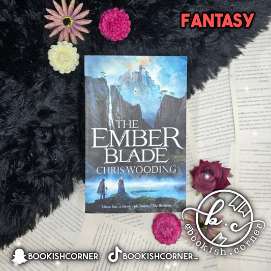 The Ember Blade By Chris Wooding