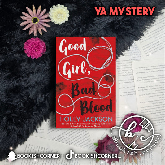 Good Girl, Bad Blood By Holly Jackson