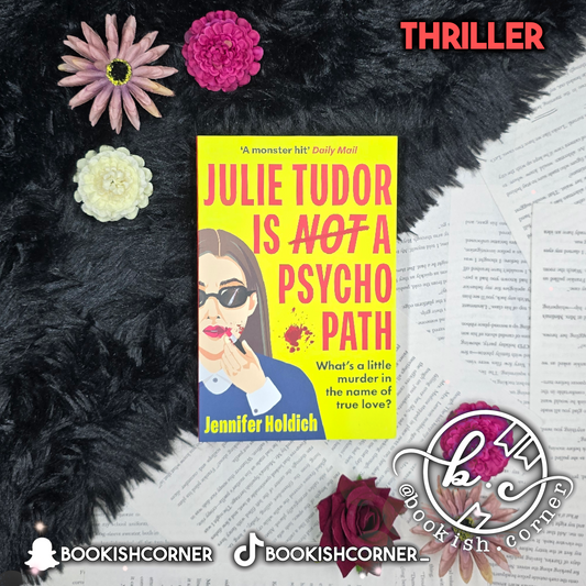 Julie Tudor Is Not a Psychopath By Jennifer Holdich