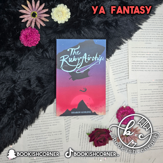 The Ruby Airship By Sharon Gosling