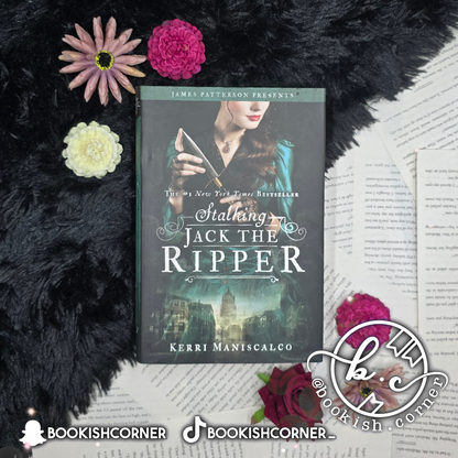 Stalking Jack the Ripper By Kerri Maniscalco