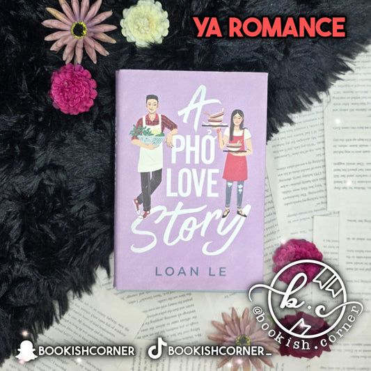 A Pho Love Story By Loan Le