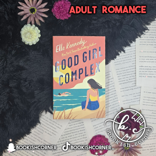 Good Girl Complex By Elle Kennedy