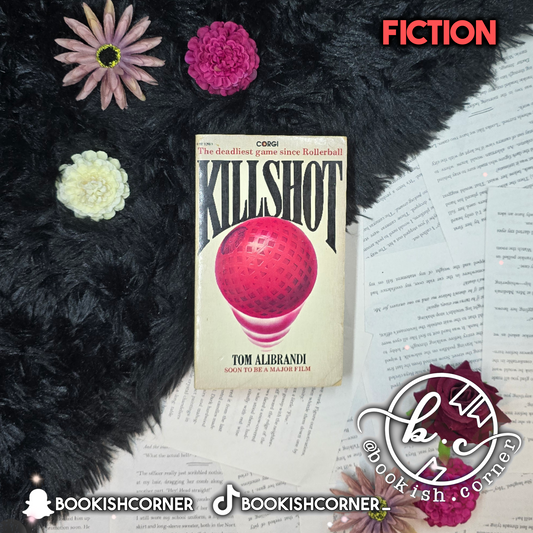 Killshot By Tom Alibrandi